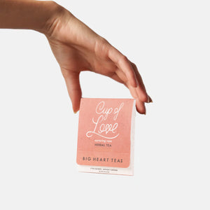 Cup of Love Herbal Tea - Big Heart Tea